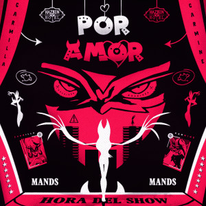 ดาวน์โหลดและฟังเพลง Por Amor: Carmilla Carmine พร้อมเนื้อเพลงจาก Mands