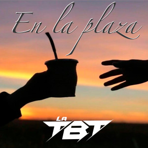 La Tbt的專輯En La Plaza