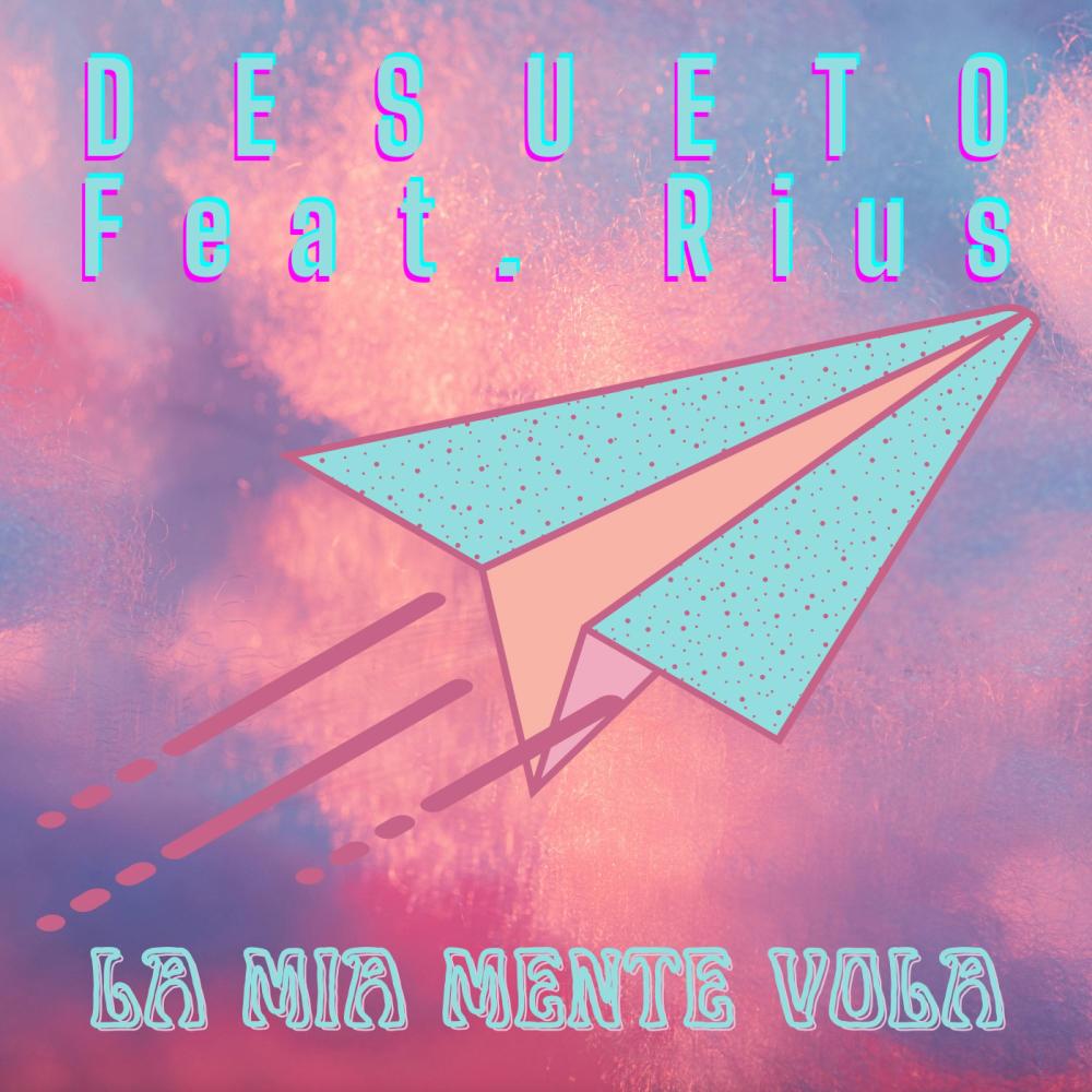 La mia mente vola (feat. Rius) (Explicit)