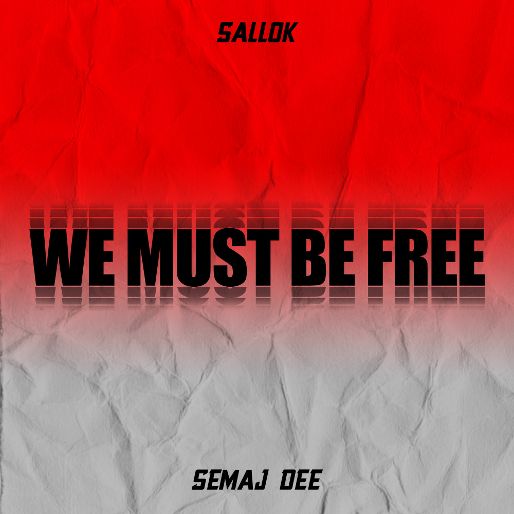 We Must Be Free