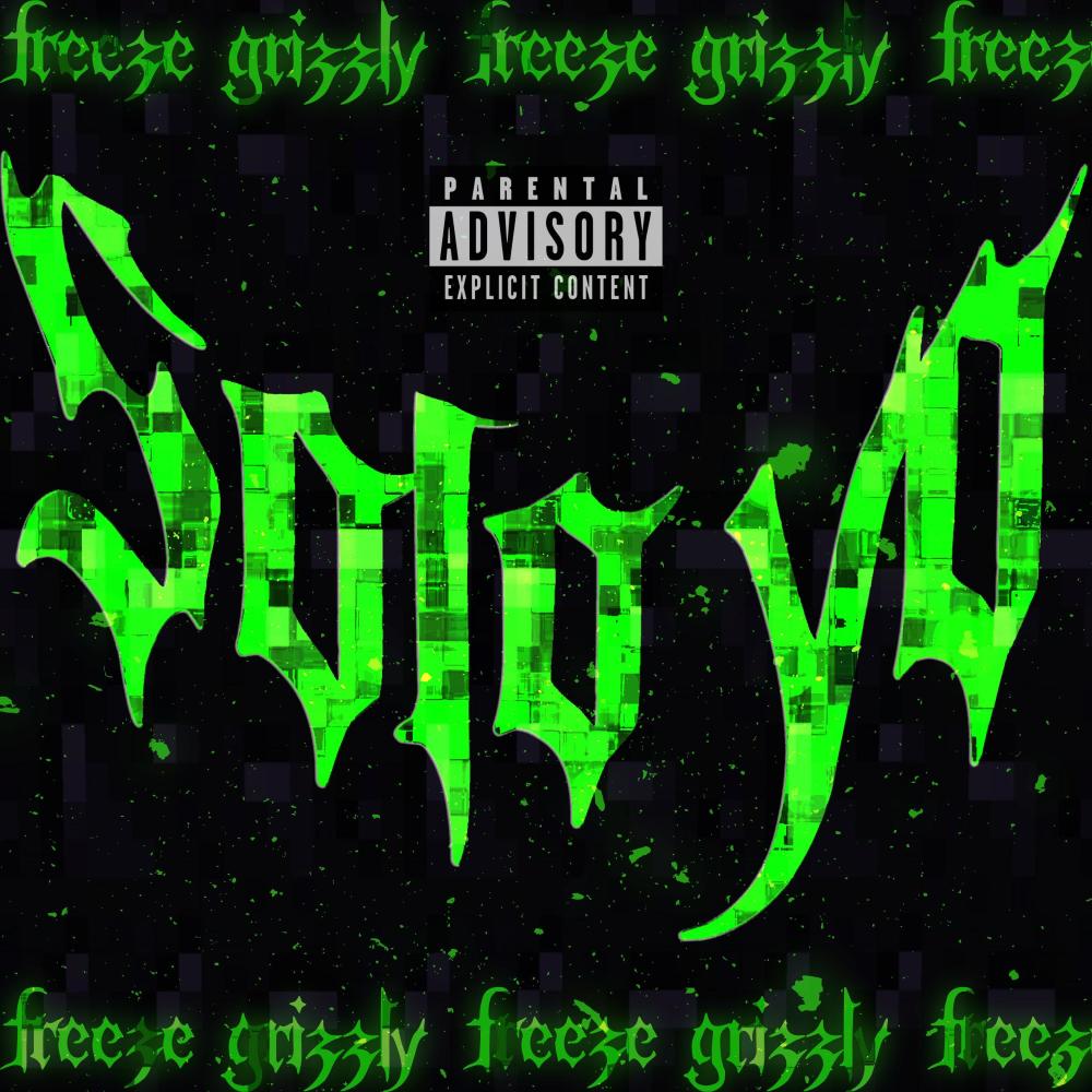 SOLO YO (feat. GRIZZLY) (Explicit)