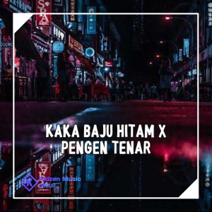 Listen to KAKAK BAJU HITAM / PENGEN TENAR song with lyrics from DJ ANANTA