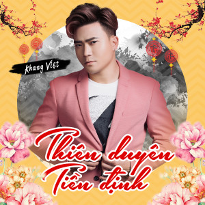 Listen to Thiên Duyên Tiền Định song with lyrics from Khang Viet