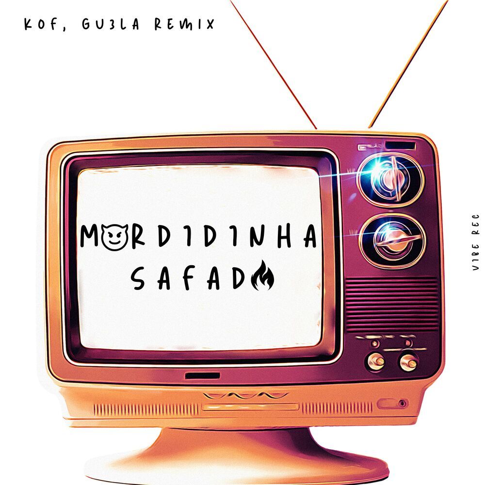 MORDIDINHA SAFADA (REMIX|Explicit)