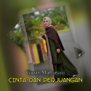 อัลบัม Cinta dan Pengorbanan ศิลปิน Gusti Maharani