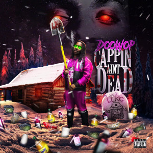 ดาวน์โหลดและฟังเพลง Cap Flow พร้อมเนื้อเพลงจาก Doowop