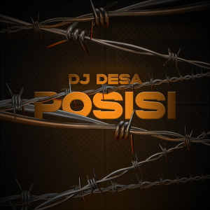 DJ Desa的專輯Posisi