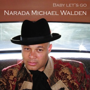 Baby Let's Go (Soul Version) dari Narada Michael Walden