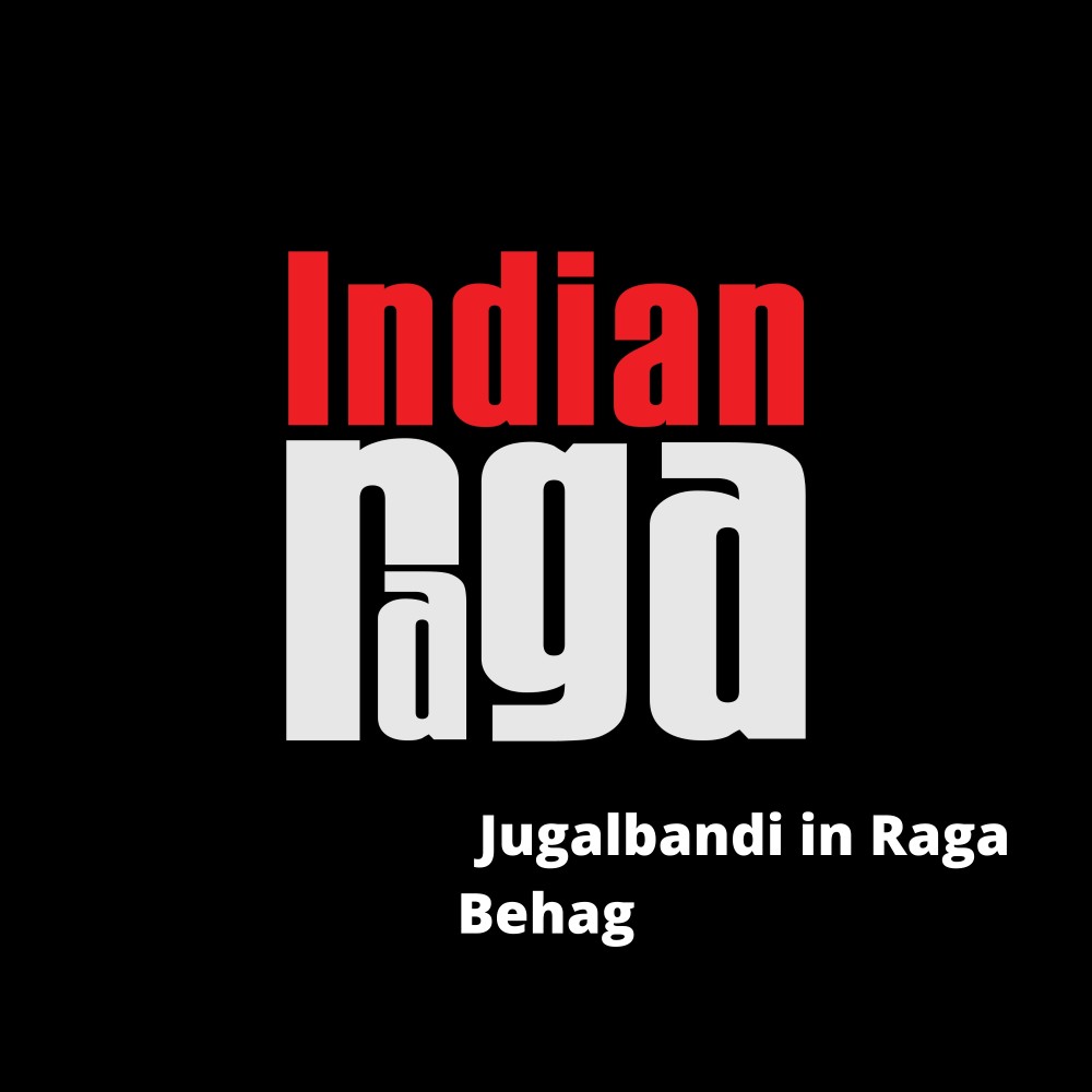 Instrumental Jugalbandi in Behag - Tala Adi