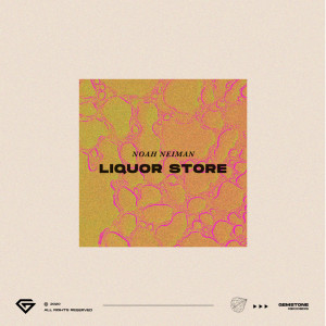 Noah Neiman的專輯Liquor Store (Explicit)