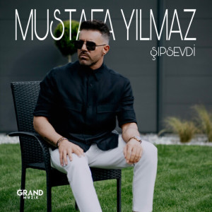 Album Şıpsevdi from Mustafa Yılmaz