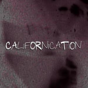 ดาวน์โหลดและฟังเพลง Californication (Main Title Theme) พร้อมเนื้อเพลงจาก Californication Band