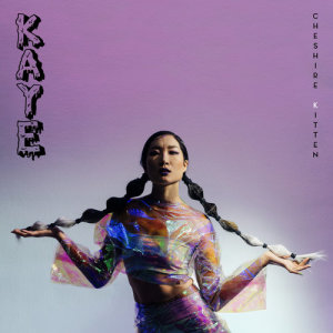 ดาวน์โหลดและฟังเพลง Cheshire Kitten พร้อมเนื้อเพลงจาก Kaye