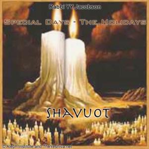 Rabbi YY Jacobson的專輯Special Days - The Holidays: Shavuot
