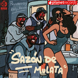 收聽Payaso X Ley的Sazón De Mulata歌詞歌曲