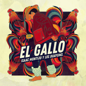 อัลบัม El Gallo ศิลปิน Isaac Montijo