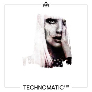 Album Technomatic #10 oleh Various Artists