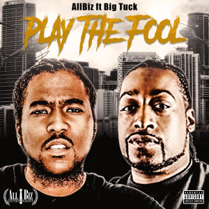 Album Play the Fool (Explicit) from AllBiz