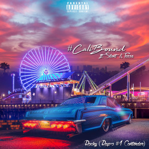 Rocky Raps #1 Contender的專輯#CaliBound (Explicit)