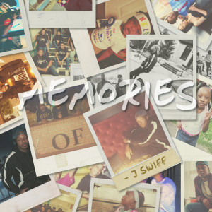 ดาวน์โหลดและฟังเพลง Memories พร้อมเนื้อเพลงจาก J. Swiff