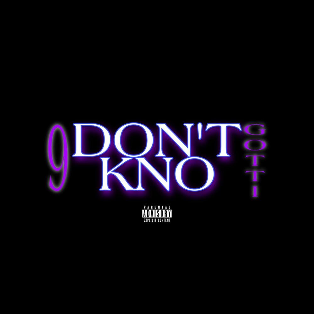 Don't Kno (Explicit)