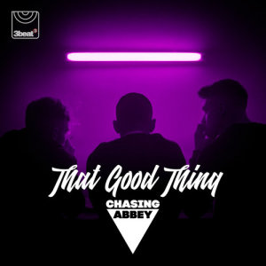 ดาวน์โหลดและฟังเพลง That Good Thing พร้อมเนื้อเพลงจาก Chasing Abbey