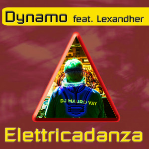 Album Elettricadanza (Dj Mauro Vay Mixes) from Dynamo