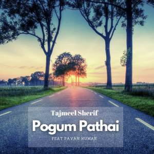 Album Pogum Pathai oleh Tajmeel Sherif
