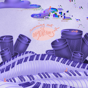 Album Running Out Of Daydreams from 