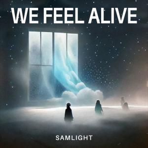 Samlight的專輯We Feel Alive