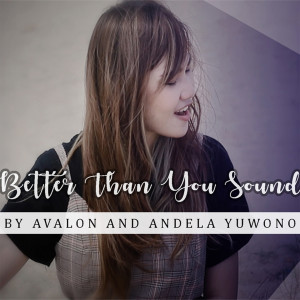 อัลบัม Better Than You Sound ศิลปิน Andela Yuwono