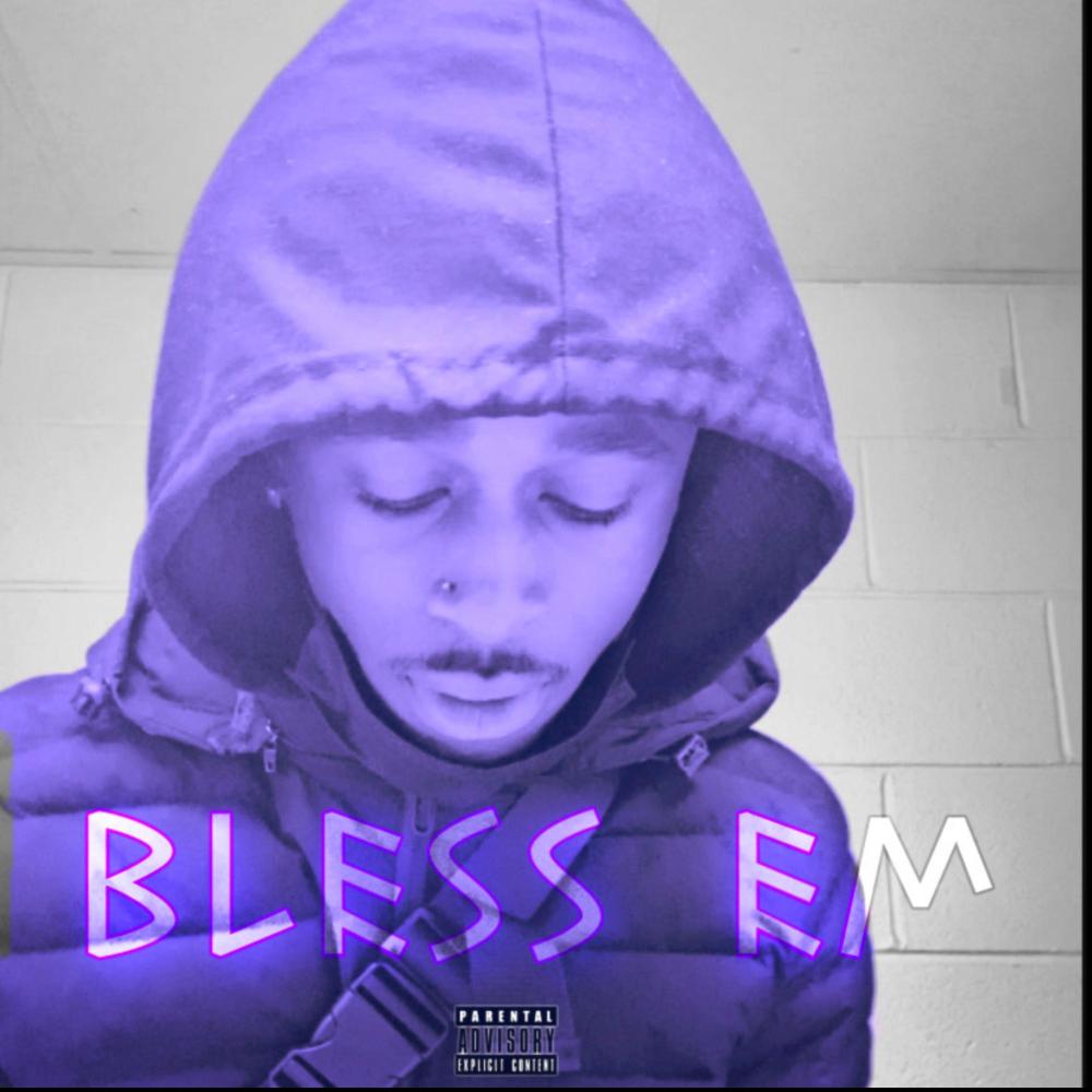 Bless Em (Explicit)