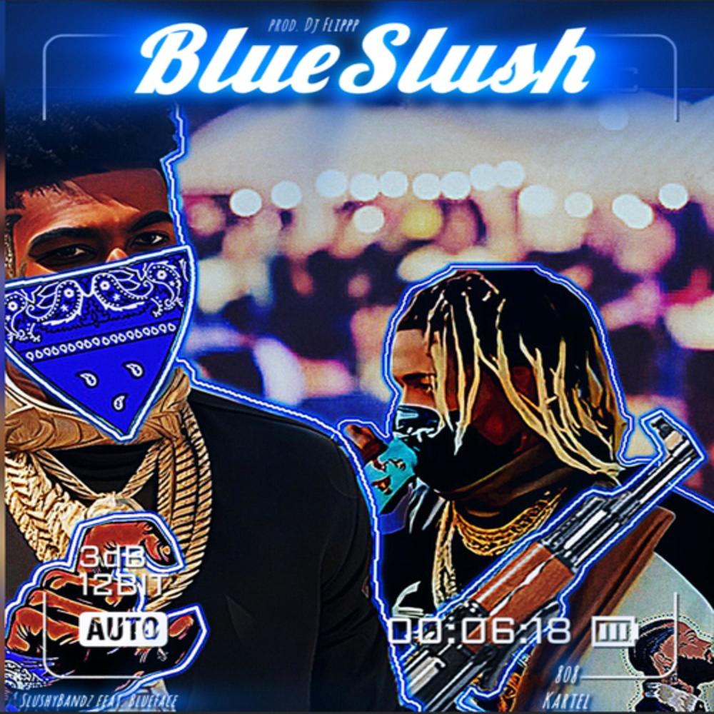 BlueSlush (feat. Blueface) (Explicit)