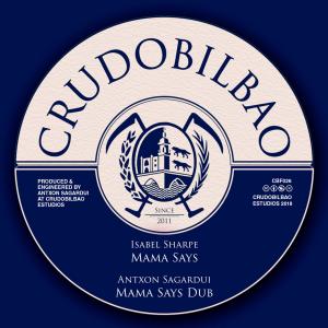 Listen to Mama Says song with lyrics from Antxon Sagardui