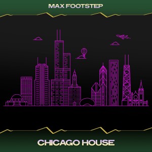 Listen to Chicago House (Nyc Boyz Mix, 24 Bit Remastered) song with lyrics from Max Footstep