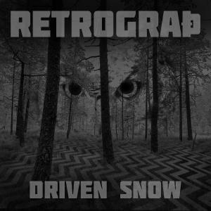 อัลบัม Driven Snow ศิลปิน Retrograth