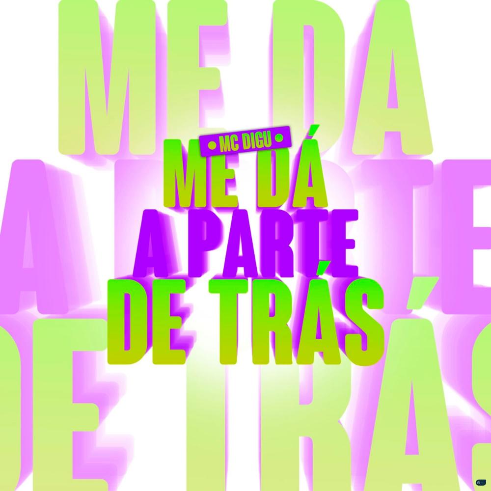 Me Da a Parte de Tras (Explicit)