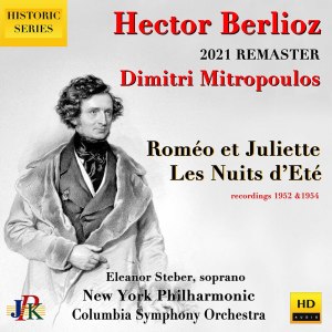 Eleanor Steber的專輯Hector Berlioz: Roméo et Juliette & Nuits d'Eté  (2021 Remaster)