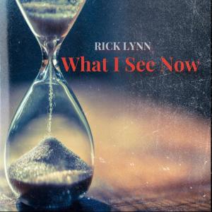 Rick Lynn的專輯What i see now