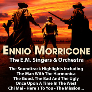The E.M. Singers的專輯Ennio Morricone