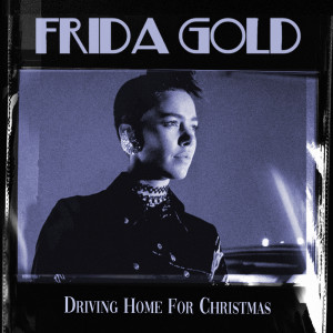 Album Driving Home For Christmas from Frida Gold