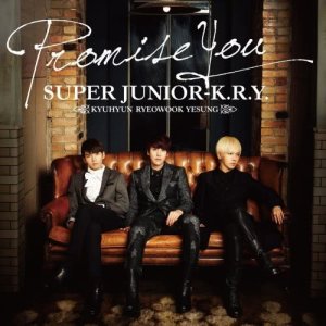 Super Junior K.R.Y.的專輯Promise You