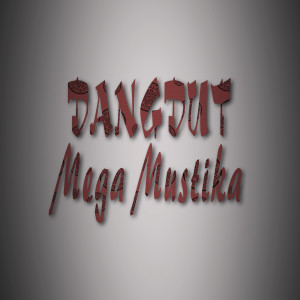 Download Lagu Mega Mustika  MP3 Download Populer & Hit Lagu Mega
