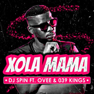 DJ Spin的专辑Xola Mama