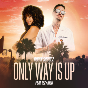 อัลบัม Only Way Is Up (feat. Izzy Bizu) (Extended) ศิลปิน Robin Schulz