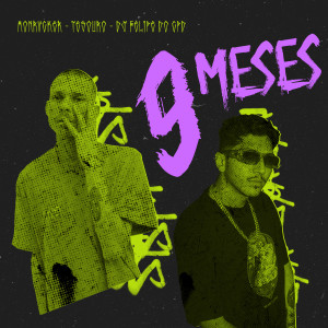 Listen to 9 Meses song with lyrics from Monrvcker