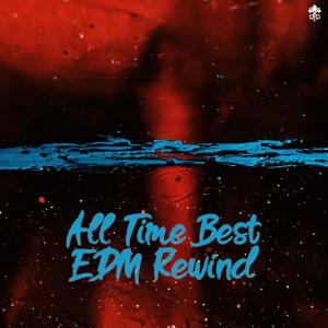 Album All Time Best EDM Rewind from Various