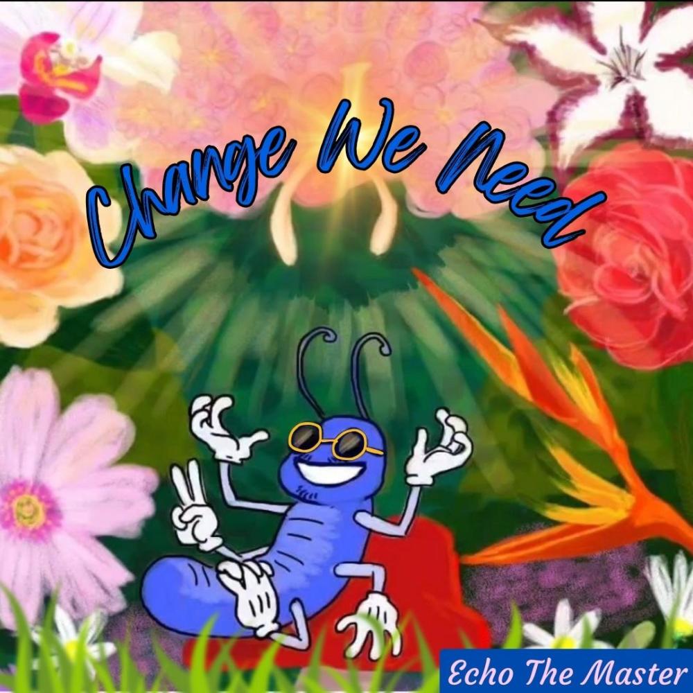 Change We Need (feat. Chuki Beats)