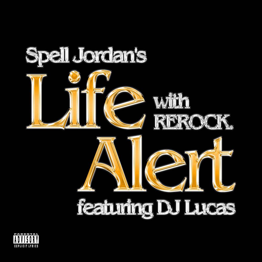 Life Alert (feat. DJ Lucas|Explicit)