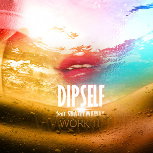 Listen to Work It song with lyrics from DipSelf